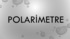 Laurent polarimetresi Polarimetre polarizör analizör