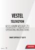 VESTEL TELEViZYON KULLANIM KILAVUZU OPERATING INSTRUCTIONS SMART 32PF LED TV